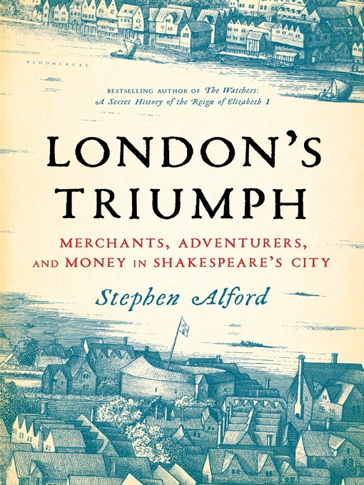 Title details for London's Triumph by Stephen Alford - Wait list